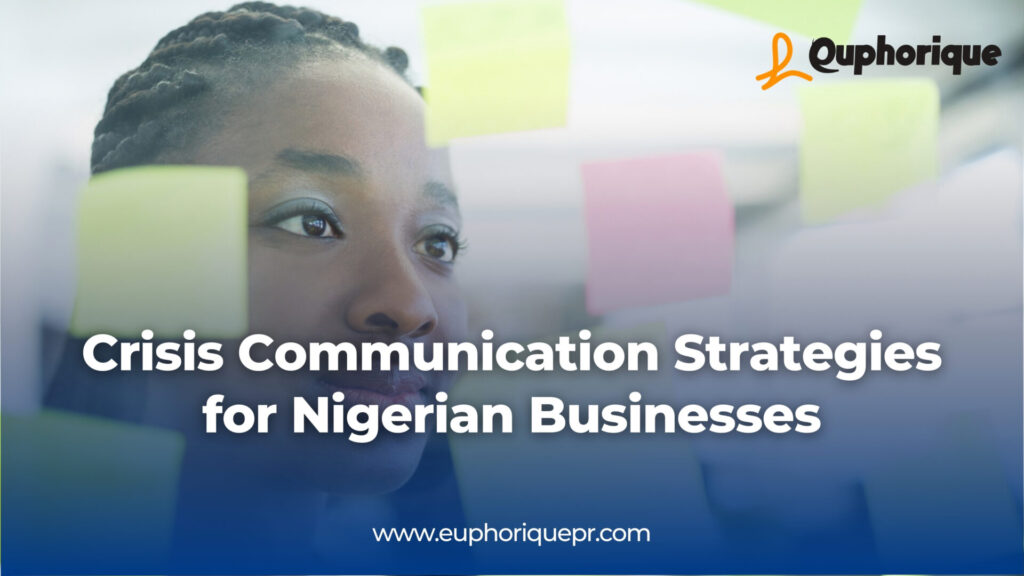 Crisis Communication Strategies for Nigerian Businesses