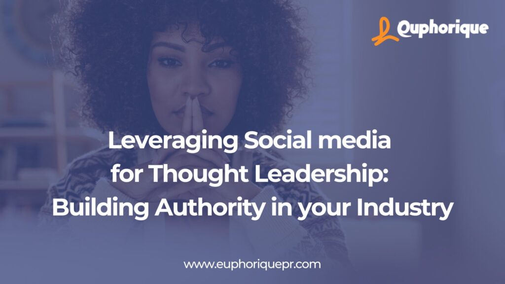 Leveraging social media for thought leadership for PR in Nigeria