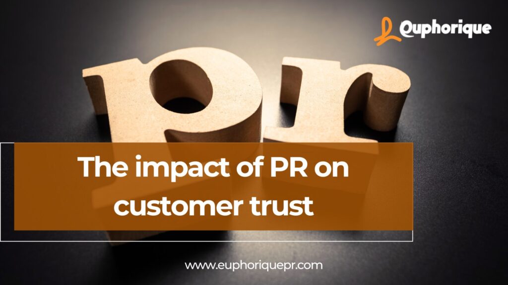 Impact of PR on costumer trust