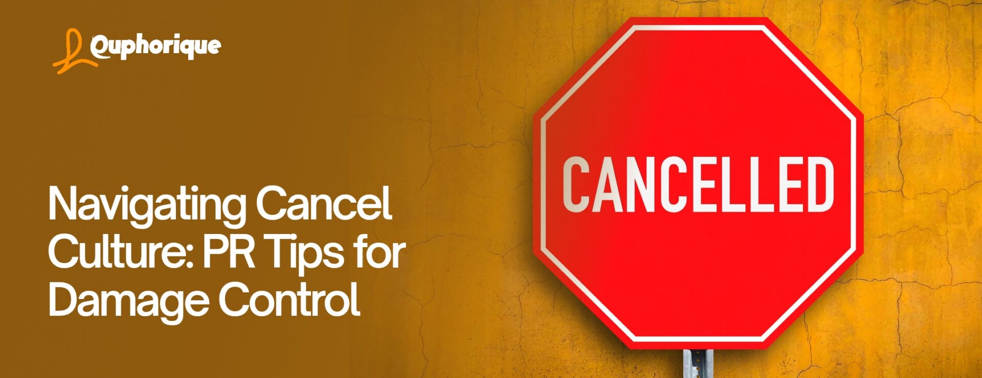 Navigating Cancel Culture: PR tips For Damage Control - Euphorique PR